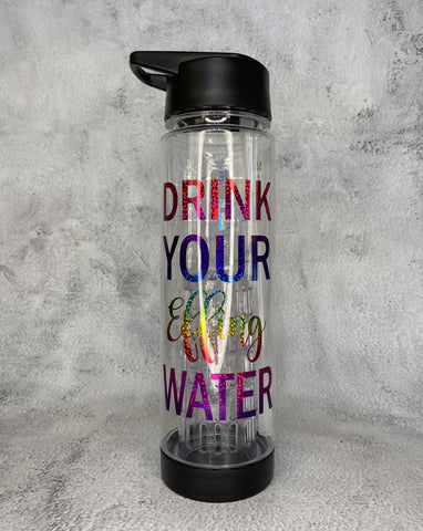 Drink Your Effing Water - Fruit Infuser Water Bottle