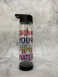 Drink Your Effing Water - Fruit Infuser Water Bottle