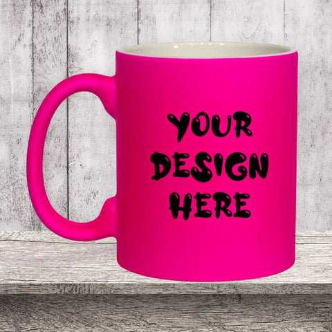 ‘Your Design’ Neon Pink Mug