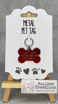 'I Got Lost Prowling For Bitches…' Pet Tag